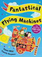 Fantastical Flying Machines