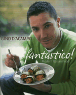 Fantastico!: Modern Italian Food - D'Acampo, Gino