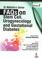 FAQs on Stem Cell, Urogynecology and Gestational Diabetes
