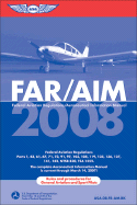 FAR/AIM: Federal Aviation Regulations/Aeronautical Information Manual - Federal Aviation Administration (FAA) (Creator)