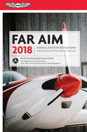 FAR/AIM: Federal Aviation Regulations / Aeronautical Information Manual