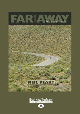 Far and Away: A Prize Every Time - Peart, Neil