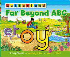 Far Beyond ABC: Story Phonics - Making Letters Come to Life!
