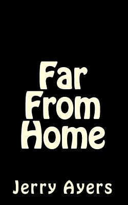 Far From Home - Ayers, Jerry