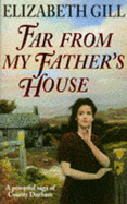 Far from My Father's House