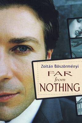 Far from Nothing - Boszormenyi, Zoltan