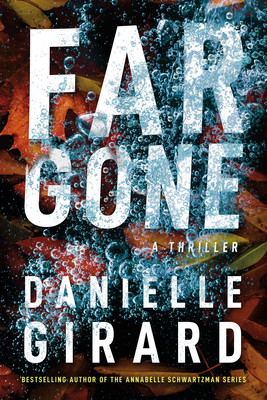 Far Gone - Girard, Danielle