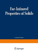 Far-Infrared Properties of Solids: Proceedings of a NATO Advanced Study Institute, Held in Delft, Netherland, August 5-23, 1968