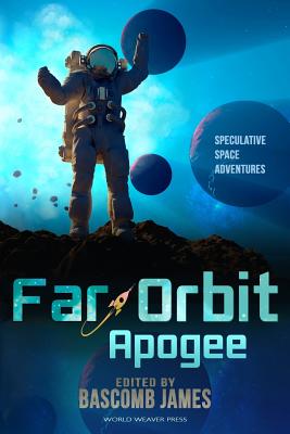 Far Orbit Apogee - Campbell-Hicks, Jennifer, and Creek, Dave, and del Carlo, Eric