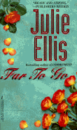 Far to Go - Ellis, Julie