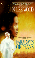 Faraday's Orphans