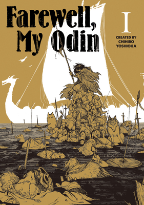 Farewell, My Odin Vol.1 - Yoshioka, Chihiro