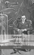 Farewell: Nikola