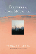 Farewell to Song Mountain