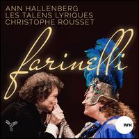 Farinelli - Amel Brahim-Djelloul (vocals); Ann Hallenberg (mezzo-soprano); Cline Scheen (vocals); Christophe Coin (vocals);...