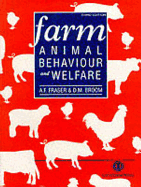 Farm Animal Behaviour and Welfare - Fraser, A F