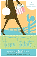 Farm Fatale: A Comedy of Country Manors