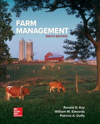Farm Management - Kay, Ronald D, and Edwards, William M, and Duffy, Patricia Ann