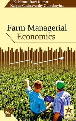Farm Managerial Economics - Kumar, K Nirmal Ravi