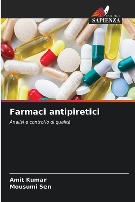 Farmaci antipiretici - Kumar, Amit, and Sen, Mousumi