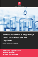 Farmacocintica e segurana renal da amicacina em caprinos