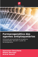 Farmacogen?tica dos agentes antiplaquetrios