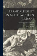Farmdale Drift in Northwestern Illinois; Report of Investigations No. 198