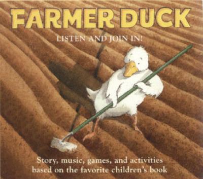 Farmer Duck CD - Waddell, Martin, and Oxenbury, Helen (Illustrator), and Candlewick Press (Creator)