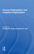 Farmer Participation and Irrigation Organization