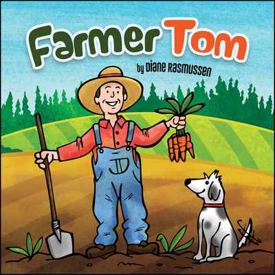 Farmer Tom - Rasmussen, Diane
