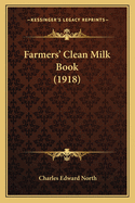 Farmers' Clean Milk Book (1918)