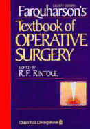 Farquharson's Textbook of operative surgery