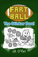 Fart Ball: The Stinker Bowl