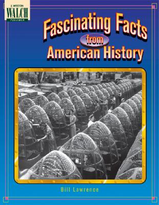 Fascinaating Facts from American History - Lawrence, Bill