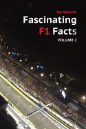 Fascinating F1 Facts, Volume 2