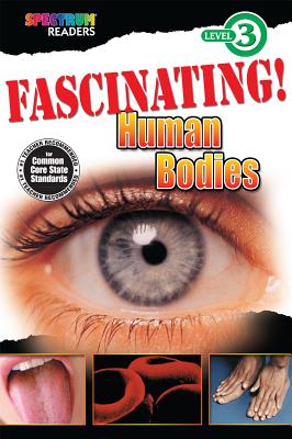 Fascinating! Human Bodies: Level 3 - Kenah, Katharine