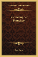 Fascinating San Francisco