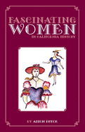 Fascinating Women in California History