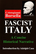 Fascist Italy: A Concise Historical Narrative
