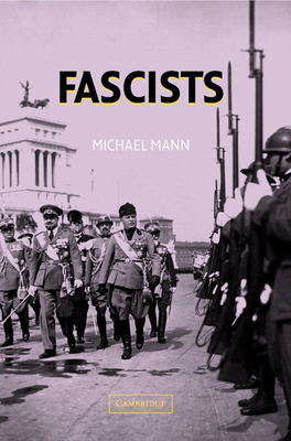 Fascists - Mann, Michael