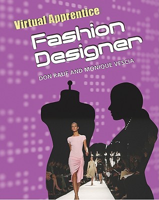 Fashion Designer - Rauf, Don, and Vescia, Monique