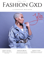 Fashion Gxd Magazine Fall 2019: Jela From Oxygen's Bad Girls Club