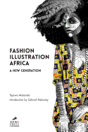 Fashion Illustration Africa: A New Generation