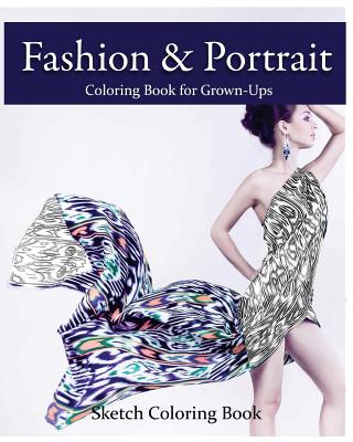 Fashion & Portrait: Coloring Book for Grown-Ups - Hutzler, Anthony