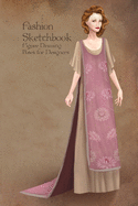 Fashion Sketchbook Figure Drawing Poses for Designers: Fashion sketch templates with 1920 vintage style dress illustration
