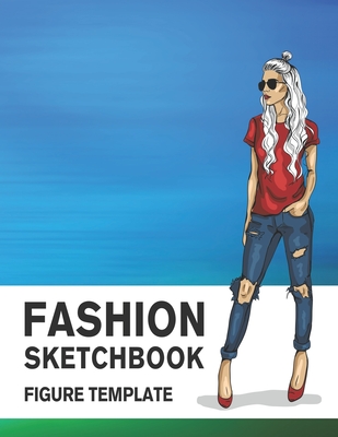 Fashion Sketchbook Figure Template: 430 Large Female Figure Template for Easily Sketching Your Fashion Design Styles and Building Your Portfolio - Derrick, Lance