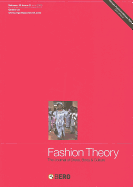 Fashion Theory, Volume 13: Issue 2: African Fashion/African Style: Special Issue; The Journal of Dress, Body & Culture - Rovine, Victoria L (Editor)