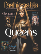 Fashionable Magazine: Queens - Second Issue - First Generated Ai Models - Fashion magazine - Journey Into The Fashion World: Queens - Second Issue - For Adults who have a passion for fashion