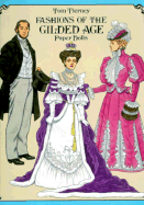 Fashions of the Gilded Age Paper Dolls - Tierney, Tom