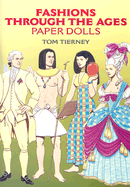 Fashions Through the Ages Paper Dolls - Tierney, Tom